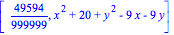 [49594/999999, x^2+20+y^2-9*x-9*y]